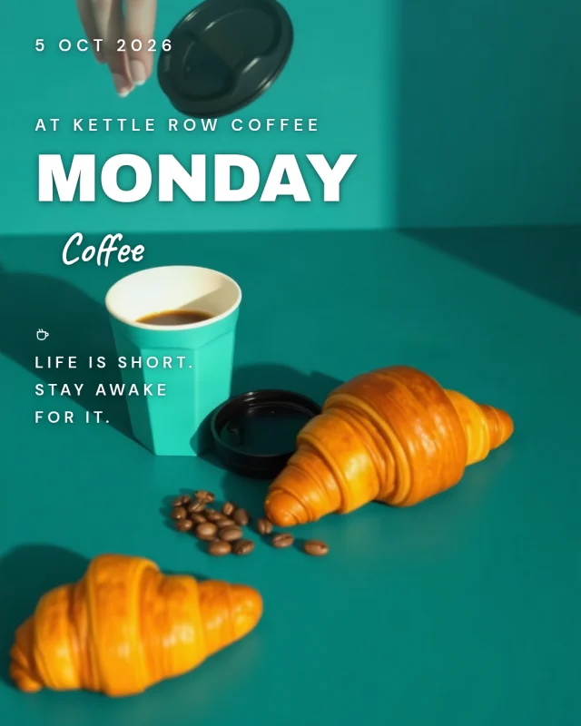 Kettle Row Coffee post: Monday coffee, a teal cup with croissants